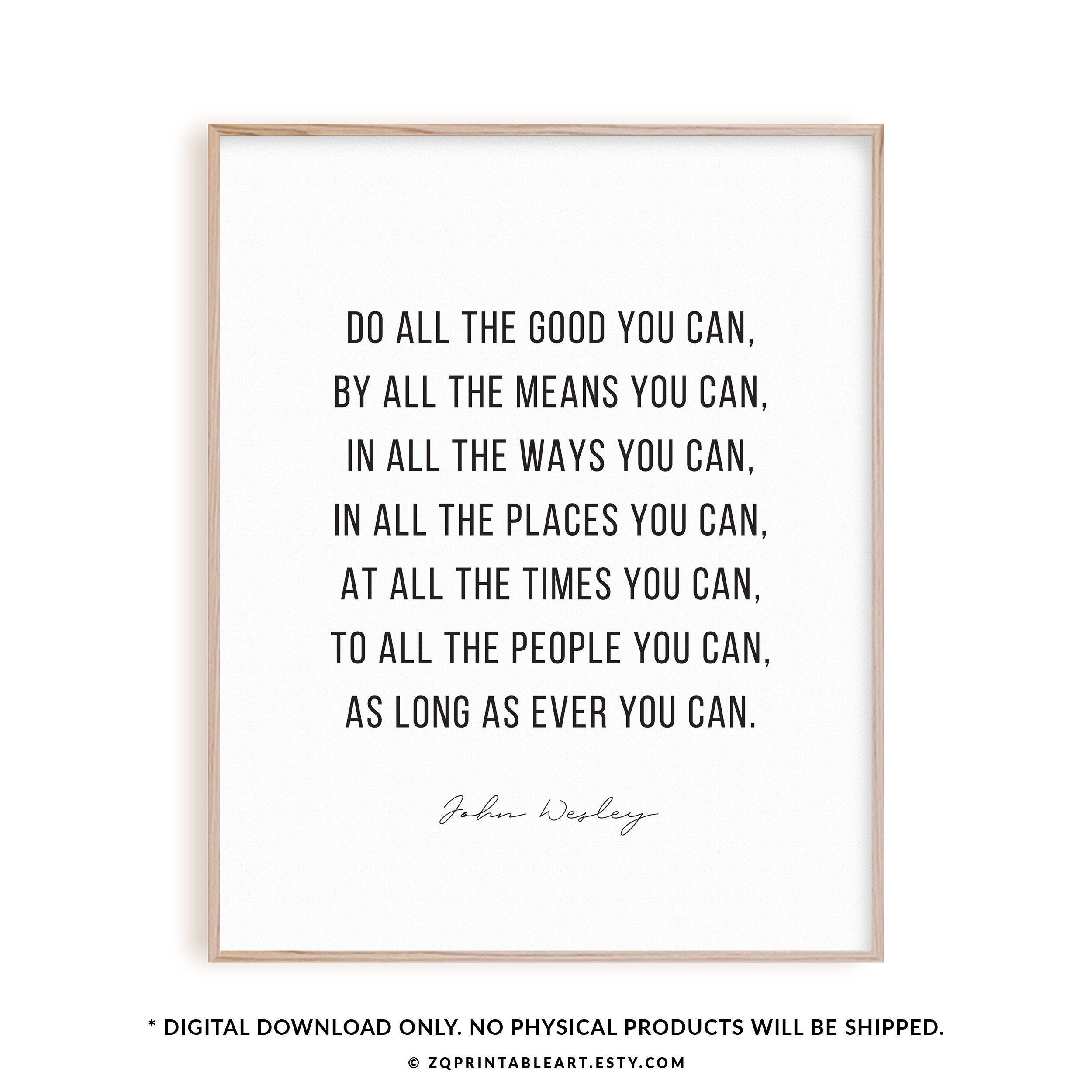 Do All the Good You Can, John Wesley Quote Print: Minimalist Typography Art  (digital Download) - Etsy Israel, image size:2500x2500