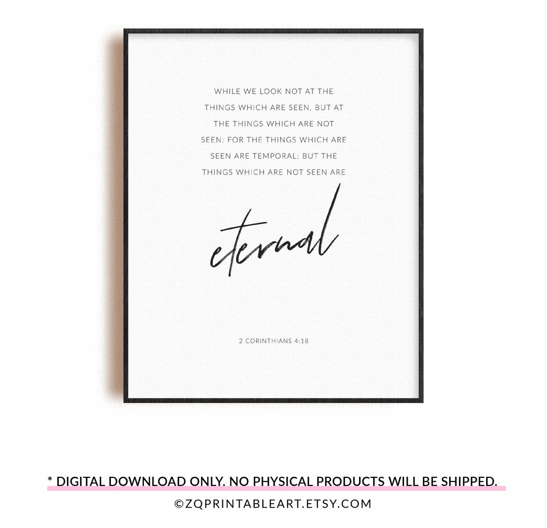 2 Corinthians 4:18 Bible Verse Printable Wall Art, Christian Scripture ...