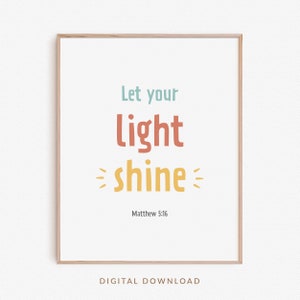 Matthew 5:16 Kids Bible Verse Wall Art, Church Nursery Decor, Kids Christian Poster, Scripture Printable, Let Your Light Shine