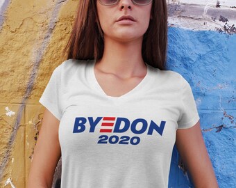 ByeDon 2020  - Bye Trump Political Resistance 2020 Election T-shirt - Men's Unisex and Ladies Slim Fit Sizes