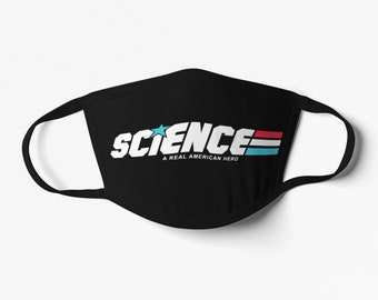 Science: A Real American Hero - Technology and Science Education Face Mask with Filter Pocket - Premium 3-ply 100% Anti-microbial cotton