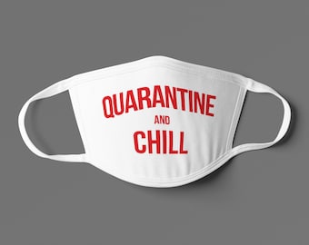 Quarantine and Chill - Stay Safe and Wear a Mask 2020 Standard Face Mask - 2-ply 100% Anti-microbial cotton