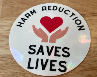 Harm Reduction Saves Lives Suncatcher Window Decal