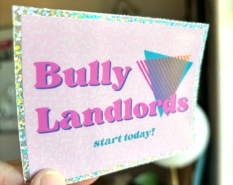 Bully Landlords Sticker