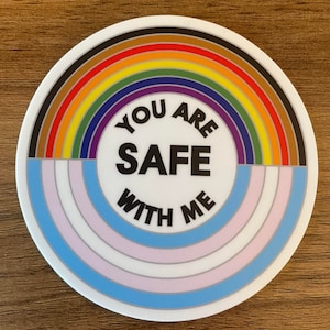 You Are Safe with Me Sticker