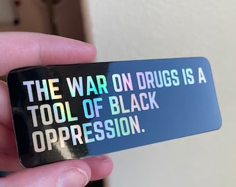 War on Drugs Holographic Sticker