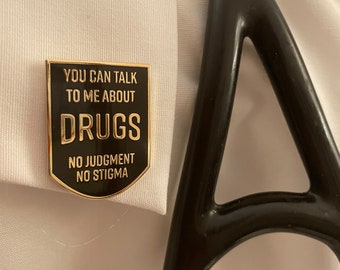 IRREGULAR You Can Talk to Me About Drugs Pin