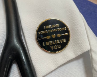 I Believe You Hard Enamel Pin