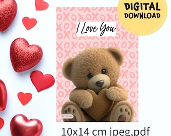 Teddy bear with love Card / Happy Valentine's Day Printable Card / Instant Download PDF / Card Template