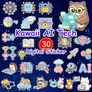 May include: A collection of 30 digital stickers with a kawaii AI tech theme. The stickers feature various cute illustrations, including an owl, brain, lock, and robot, in a vibrant color palette against a dark blue background.