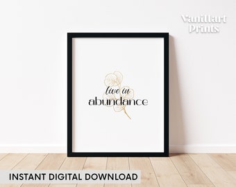 Live In Abundance, Printable Inspirational Wall Art, Law of Attraction Quote, Motivational Poster, Modern Typography Print, Instant Download