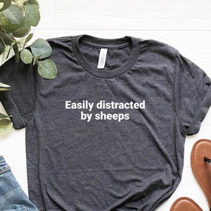Easily Distracted By Sheeps Shirt, Sheep Lover Shirt, Sheep Lover Gift, Sheep Farm Tee