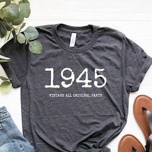 80th Birthday T-Shirt, Vintage 1945, Funny Birthday Shirt, 80th Birthday Gift, 80th Shirt, 80th Gift