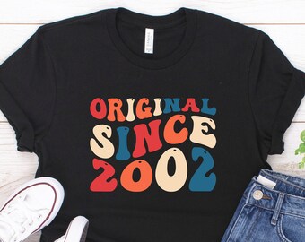 21st Birthday T-Shirt, Original 2002, Funny 21st Birthday Shirt, 21st Birthday Gift, Women 21st Birthday Shirt, 2002 Shirt