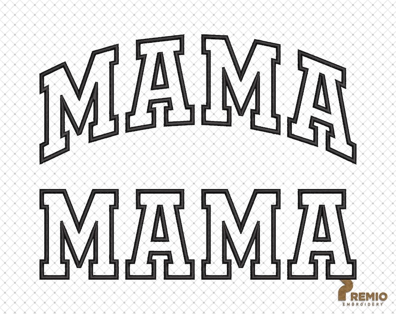 Puede incluir: Dise&ntilde;o de bordado en blanco y negro de la palabra "MAMA" escrita dos veces, una vez en una fuente m&aacute;s grande y otra en una fuente m&aacute;s peque&ntilde;a.