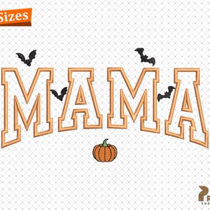 Halloween MAMA Embroidery Design, Spooky Mama Applique Embroidery Design, Fall Pumpkin Season Mama Machine Embroidery File, Instant Download