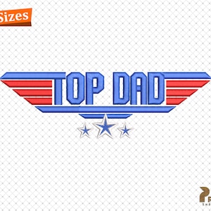 Peut inclure: Broderie représentant le texte "TOP DAD" en bleu avec des ailes rouges et blanches et trois étoiles.