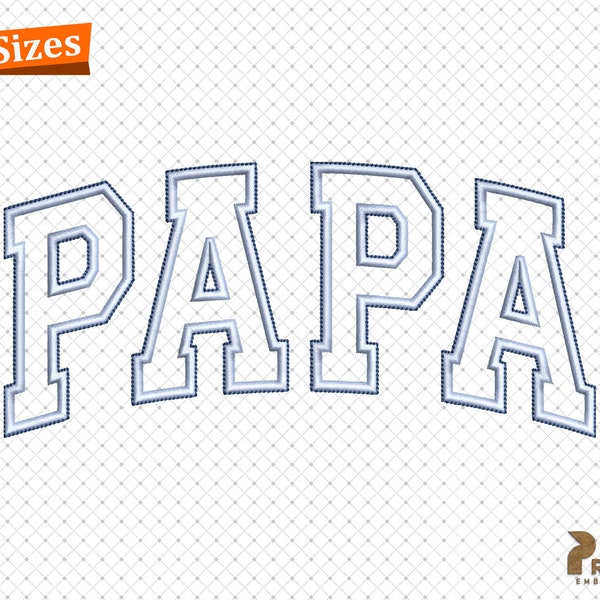 Papa gewölbte Stickdatei, Maschinenstickerei, Geschenk für Papa Designs, Vatertag Applikation Design 4 Größen, Instant Download