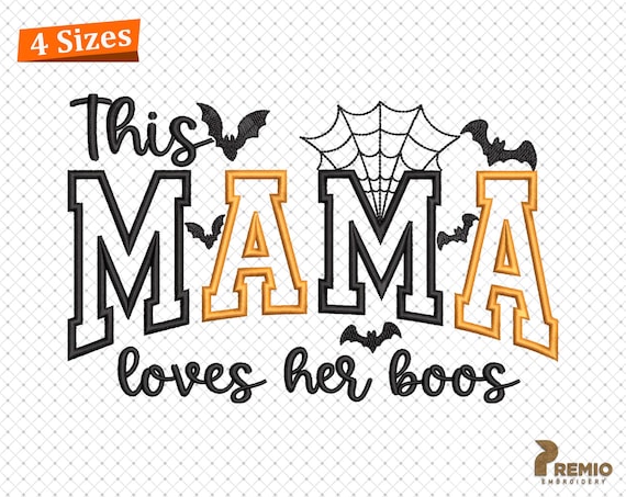 Spooky MAMA Applique Embroidery Design, Boo-tiful Spooky Halloween Applique MAMA Embroidery File, Mama Loves her Boos Embroidery File