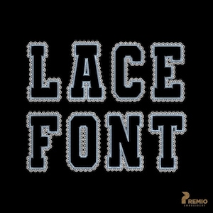 May include: The words "LACE FONT" are displayed in a bold, serif font with a lace-like design. The letters are outlined with a delicate, scalloped lace trim, and the interior of each letter has a subtle, textured pattern. The background is solid black.