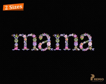 Mama Machine Embroidery Design, MAMA Floral Embroidery Letters, Floral Mama Digitale Stickdatei Stickmuster,  Flowers Mama Embroidery Design