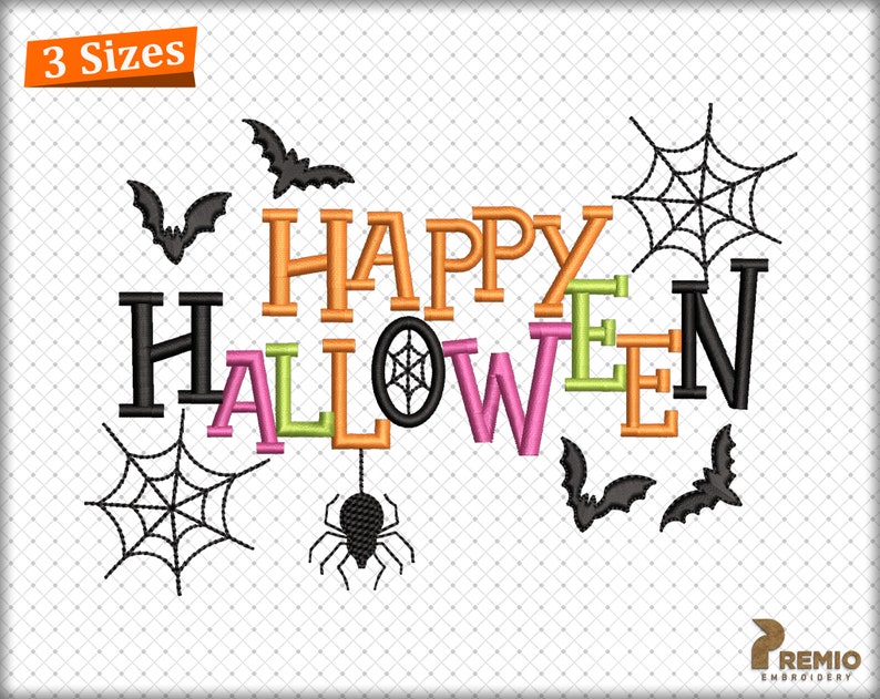 Peut inclure: Mod&egrave;le de broderie Happy Halloween avec des chauves-souris noires, des lettres orange, vertes, roses et noires et des toiles d'araign&eacute;es noires.