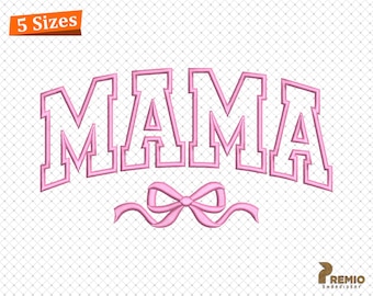 MAMAアップリケ刺繍デザイン、リボンボウMamaアーチアップリケ刺繍ファイル、母の日ギフトデザイン - 5サイズ、すぐにダウンロード可能