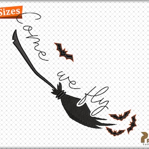 Come We Fly Embroidery Design, Funny Halloween, Wicked Witch Embroidery Files, Halloween T Shirt Machine Embroidery File - Digital Download