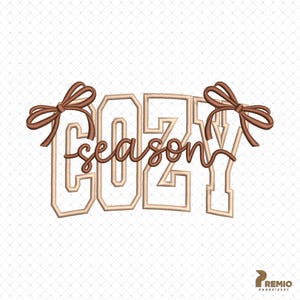 May include: An embroidered design featuring the words "COZY season" in a beige, collegiate-style font. The word "season" is in a cursive font. Two brown bows are positioned above the letters "C" and "Y". The design is on a white background.
