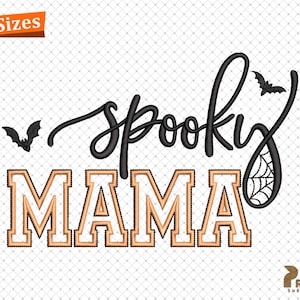 Spooky MAMA Applique Embroidery Design, Halloween Embroidery File, Halloween Mama Embroidery Design, Ghostly Mama Spooky Applique Patterns