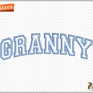 Puede incluir: Dise&ntilde;o bordado de la palabra "GRANNY" en una fuente de estilo universitario azul y blanco. El dise&ntilde;o est&aacute; disponible en cuatro tama&ntilde;os.