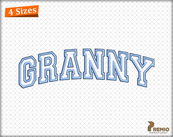 Granny Applique Embroidery Design, Grandma Varsity Arched Embroidery Design, Mothers Day Mama Machine Embroidery Files - Instant Download