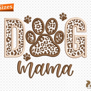 Dog Mom Embroidery Designs, Mother&#39;s day Pet Lovers Embroidery Design, Mama Paw Machine Embroidery File, Dog Mom Applique Embroidery Files