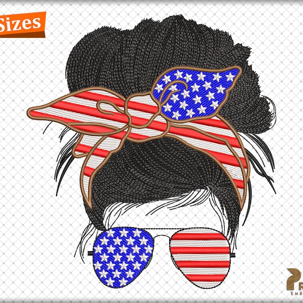 USA American Mom Bun Embroidery Design, Patriotic Messy Bun Machine Embroidery Files, American Flag 4th of July Mom life Embroidery Designs
