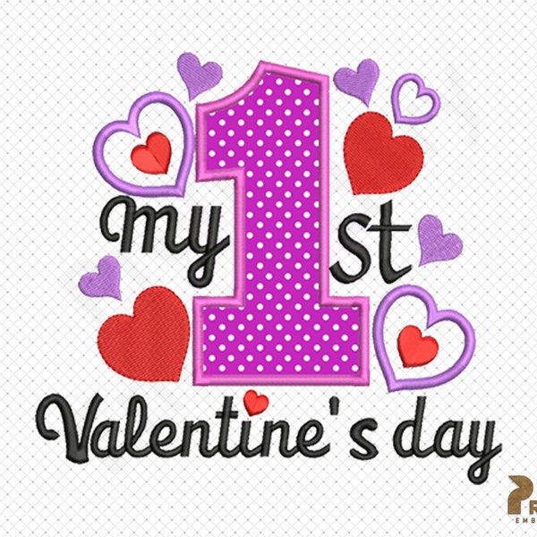 My 1st Valentines Day Applique Embroidery Design,  1st Valentine's Embroidery Design, First Valentine's Day Machine Embroidery Design