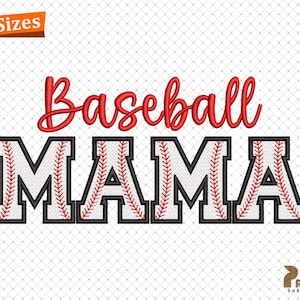 May include: Baseball Mama embroidery design with the word "Mama" in a baseball-stitched font. The word "Baseball" is in red cursive font.