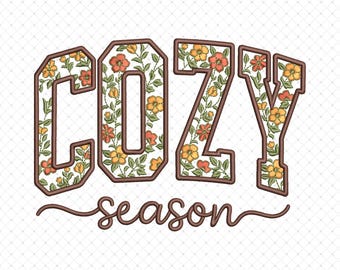 Cozy Season Applique Embroidery Design, Floral Fall Applique Embroidery Patterns, Halloween Varsity Cozy Sweatshirt Embroidery Digital File