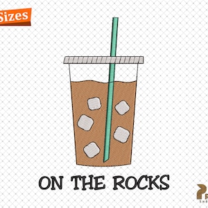 Iced Coffee Embroidery Design, On the Rocks Embroidery Design, Coffee Digital Machine Embroidery Files, 7 sizes, Instant Downloads