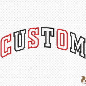 Puede incluir: Un gr&aacute;fico de texto "CUSTOM" en rojo y negro con una fuente de estilo universitario. El texto est&aacute; contorneado en negro y relleno de rojo.