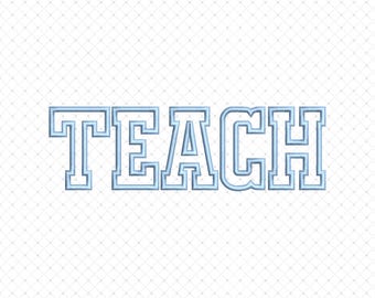 Teach Applique Embroidery design, Back to School Machine Embroidery Files, School Teach Inspire Embroidery, Teacher Life Embroidery Designs