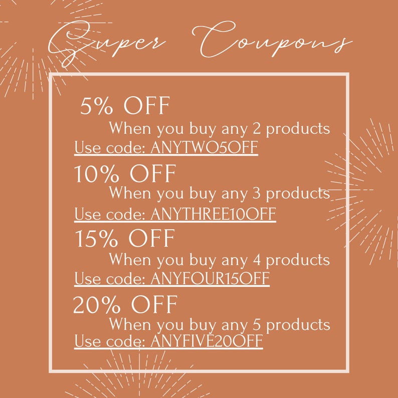 May include: A graphic with a tan background and white text. The graphic lists discounts for buying multiple products. The text reads "Super Coupons" at the top. The discounts are 5% off for buying 2 products, 10% off for buying 3 products, 15% off for buying 4 products, and 20% off for buying 5 products. Each discount has a unique code to use at checkout.