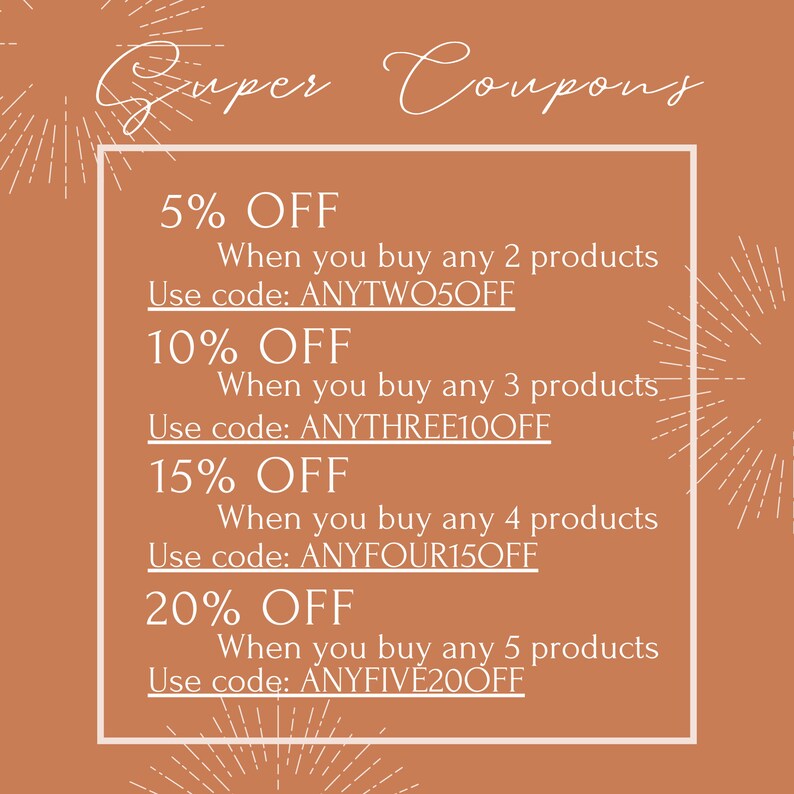 May include: A graphic with a tan background and white text. The graphic lists discounts for buying multiple products. The text reads "Super Coupons" at the top. The discounts are 5% off for buying 2 products, 10% off for buying 3 products, 15% off for buying 4 products, and 20% off for buying 5 products. Each discount has a unique code to use at checkout.