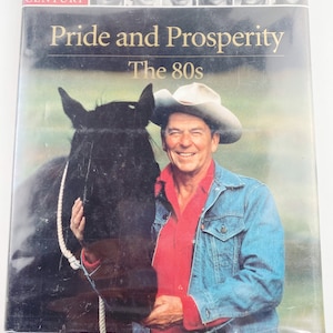 Pride and Prosperity: The 80s (Our American century) by Time-Life Hardcover Book