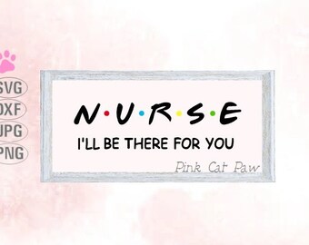 Free Free 145 Friends Nurse Svg SVG PNG EPS DXF File