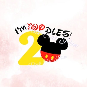 I&#39;m Twodles Svg, Mickey Two Svg, Mickey SVG, Mickey 2nd Birthday Svg, Mickey Head Svg, Mickey Party Svg, Mickey Birthday Svg,I&#39;m two Svg
