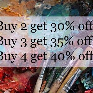 May include: An artistic composition featuring paintbrushes resting on a vibrant palette of mixed colors. The image includes text offering discounts: Buy 2 get 30% off, Buy 3 get 35% off, and Buy 4 get 40% off.