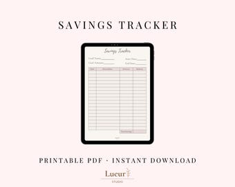 May include: A printable savings tracker PDF with a light gray background. The tracker has sections for goal name, goal amount, start date, end date, date, description, amount, and balance. The tracker also has a section for total savings.