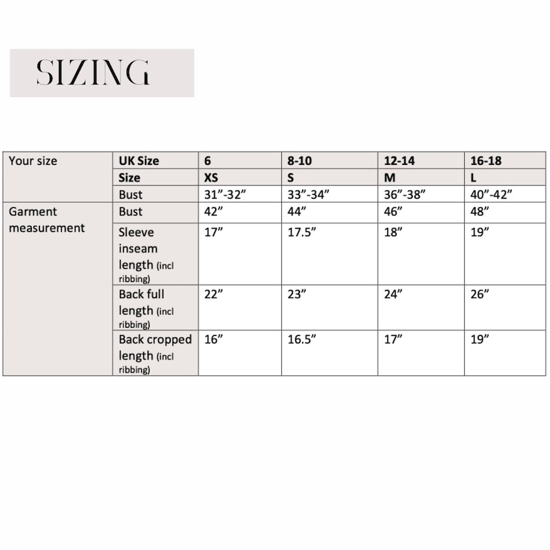 May include: Sizing chart for clothing with measurements in inches for bust, sleeve inseam length, back full length, and back cropped length. The chart includes sizes XS, S, M, and L.