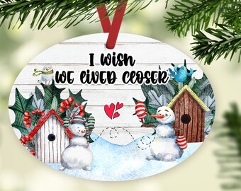Oval Christmas Ornament Faux Wood I Wish We Lived Closer Snowman Bird House Ornament Sublimation Design PNG Oval Sublimation