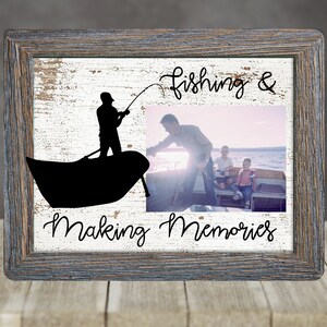 Sublimation Hardboard 8x10 Photo Frame Fishing Making Memories Add your own Picture Great Gift Digital Designs add photo Digital PNG U101